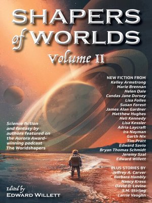 cover image of Shapers of Worlds Volume II